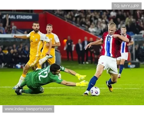 哈兰德领衔挪威队光芒四射 势如破竹冲击世界杯荣耀